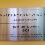 Raymond Saunders: Marks Not Knowing Why Plaque at SOU Hannon Library